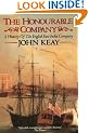 The Honourable Company: A History of the English East India Company