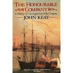 The Honourable Company: History of the English East India Company