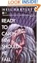 Ready to Catch Him Should He Fall: A Novel (Plume)