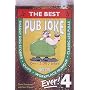The Best Pub Joke Book Ever!: No. 4