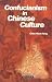 Book Confucianism in Chinese Culture