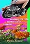 Motorcycle Ride on the Sea of Tranquility