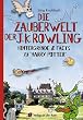 Die Zauberwelt der J. K. Rowling