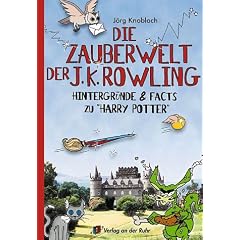Die Zauberwelt der J. K. Rowling