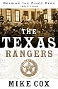 The Texas Rangers: Wearing the Cinco Peso, 1821-1900 (Tom Doherty Associates Books)