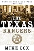 The Texas Rangers: Wearing the Cinco Peso, 1821-1900 (Tom Doherty Associates Book)