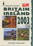 Britain and Ireland 2003: The Budget Travel Guide (Independent Traveller's Guides)