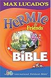Max Lucado and Friends Children's Bible: International Childrens Bible (Lucado, Max)