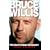 Bruce Willis: The Unauthorized Biography
