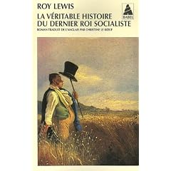 La v�ritable histoire du dernier roi socialiste
