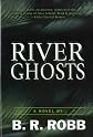 River Ghosts (Five Star First Edition Mystery) (Five Star Mystery Series)