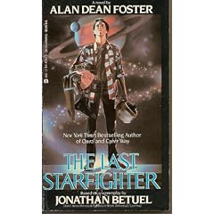 Last Starfighter by Alan Dean Foster