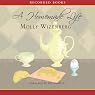 A Homemade Life: Stories and Recipes from My Kitchen Table