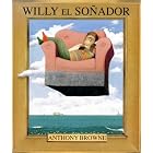Willy el sonador  Willy the Dreamer by  Anthony Browne