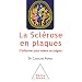 La Scl�rose en plaques