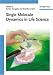 Single
Molecule
Dynamics
in
Life
Science