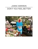 Don't you feel better