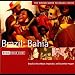 The Rough Guide to the Music of Brazil: Bahia