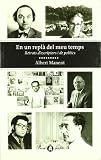 En un replà del meu temps.: Retrats d'escriptors i de polítics (Perfils)