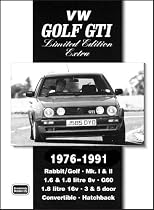 VW Golf GTi Limited Edition Extra 1976-1991 (Brooklands Books Road Test Series)