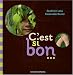 C'est si bon...