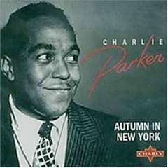 Autumn in New York by Charlie Parker