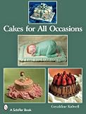 Review Schiffer Publishing  / Cakes For All Occasions