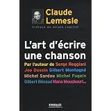 L'art d'�crire une chansonpar Claude Lemesle