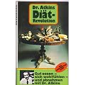 Dr. Atkins Di�t- Revolution. Der kalorienreiche Weg zu gesunder Sch�nheit