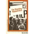 The Shouting Signpainters: A Literary and Political Account of Quebec Revolutionary Nationalism by Malcolm Reid