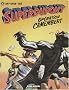 Superdupont, Tome 3 : Op�ration Camembert : Suivi de Coeur encha�n�