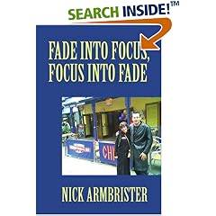 Fade into Focus, Focus into Fade