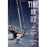 time on ice a winter voyage to antarctica