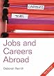 The Directory of Jobs and Careers Abroad (Directory of Jobs & Careers Abroad)