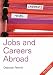 Books : The Directory of Jobs and Careers Abroad (Directory of Jobs & Careers Abroad)