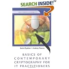 Click here to buy Basics of Contemporary Cryptography for IT Practitioners (Series... by  Boris Ryabko and Andrey Fionov.