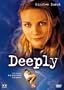Deeply