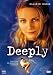 DVD : Deeply