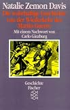Produkt-Bild: Die wahrhaftige Geschichte von der Wiederkehr des Martin Guerre.