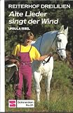 Alte Lieder Singt Der Wind