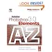 Adobe Photoshop Elements 3.0 A - Z: Tools and features illustrated ready reference
