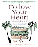 Follow Your Heart Cookbook: Recipes from the Vegetarian Restaurant