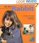 My Pet Rabbit (All about Pets)
