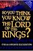 So You Think You Know the "Lord of the Rings"?