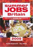 Summer Jobs Britain 2007: Including Vacation Traineeships (Summer Jobs Britain)