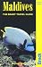 Books : Maldives, 2nd (Bradt Travel Guide Maldives)