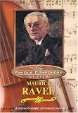 Famous Composers - Maurice Ravel