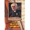 Famous Composers - Maurice Ravel
