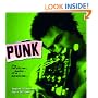 Punk: The Definitive Record of a Revolution