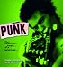 Punk: The Definitive Record of a Revolution